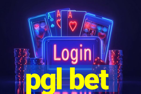 pgl bet